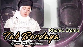 TAK BERDAYA - H. Rhoma Irama Dangdut Orginal Cover by Novaliana