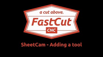Sheetcam - Adding a tool