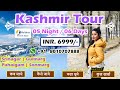 Kashmir tour package  get 50 off kashmir package  gulmargsonamargpahalgam  book now 8010707888