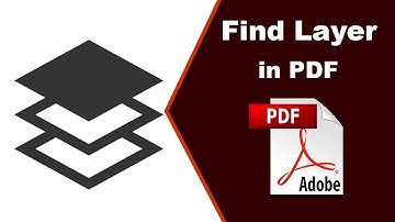 How to View Layers in a PDF with Adobe Acrobat Pro 2020