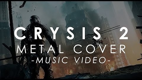Crysis 2 ► Metal Cover (Music Video)