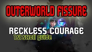 MIR4 RECKLESS COURAGE 1ST SCROLL OUTERWORLD FISSURE MYSTERY GUIDE @GamEnthusiast