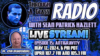 Through A Glass Darkly Radio: Antigravity with Dr. John Brandenburg screenshot 4