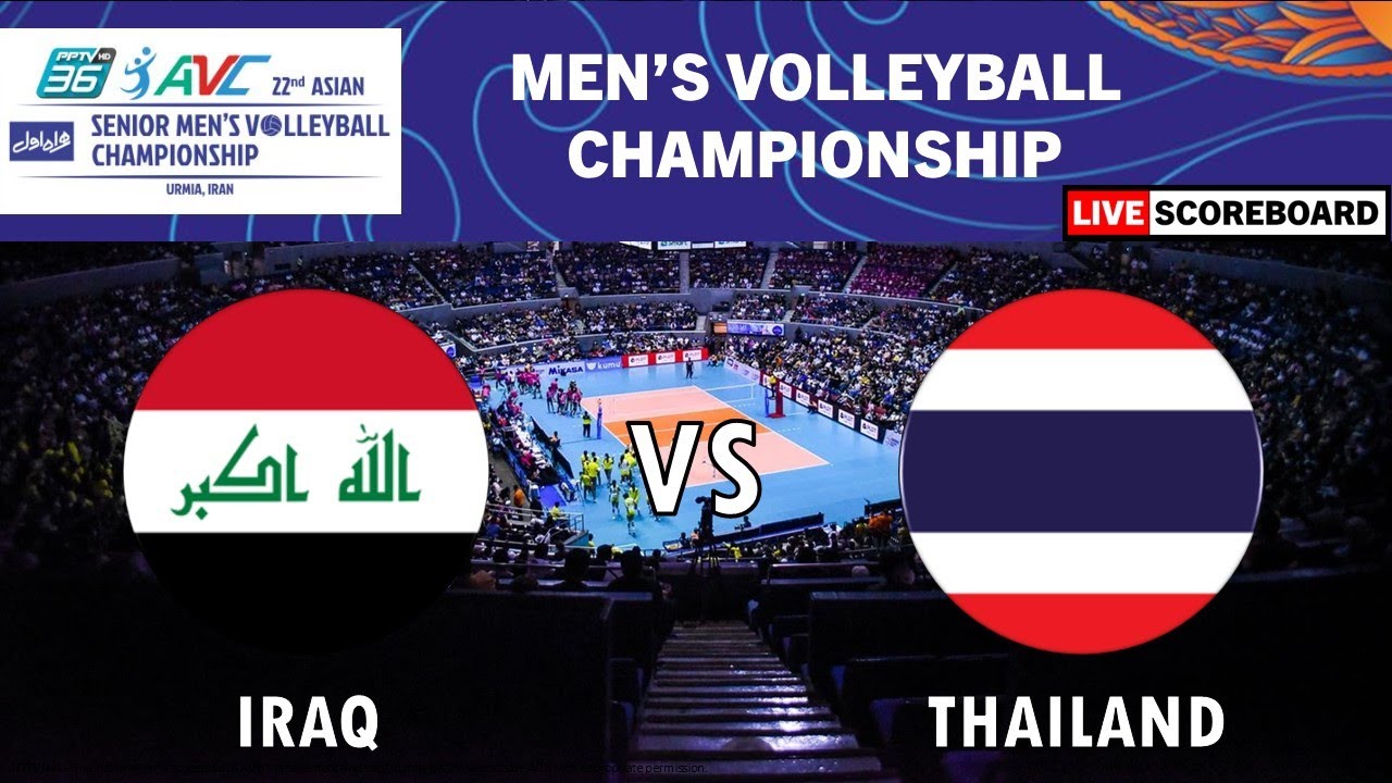 Iraq vs Thailand 2023 AVC Asian Senior Mens Volleyball Championship LIVE Scoreboard