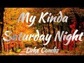 Luke Combs My Kinda Saturday Night Lyrics mp3