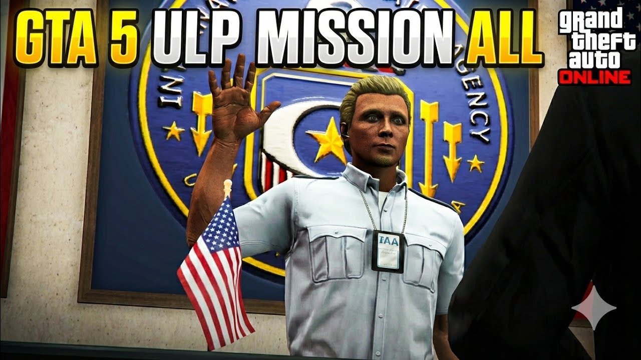 ULP all Missions guide