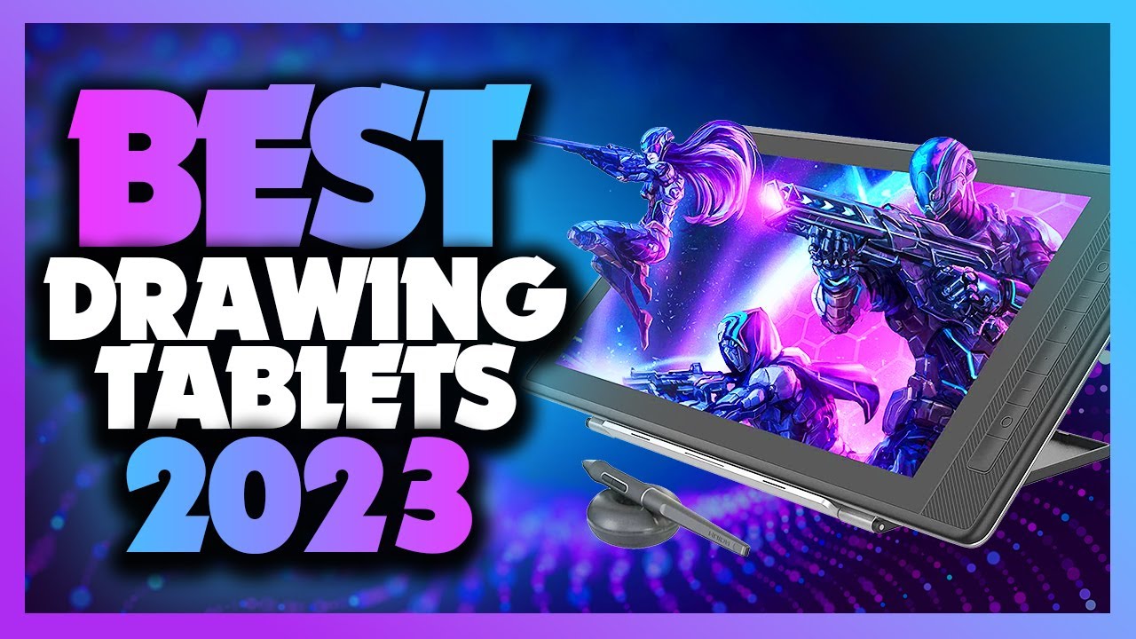 Top 5] Best Drawing Tablets of 2023 