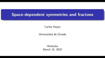 Carlos Hoyos (U. Oviedo): Space-dependent symmetries and fractons