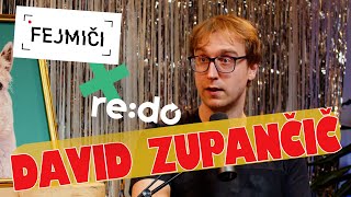 Fejmiči - #144 - David Zupančič: 