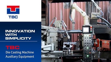 Die Casting Sprayer｜Die Casting Auto Ladler｜Die Casting Extractor - TBC