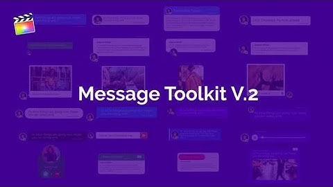 Top Apple Motion Projects: Message Toolkit V.2