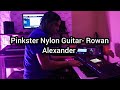Pinkster Nylon Guitar- Rowan Alexander || Yamaha PSR SX700