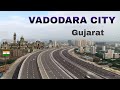 Vadodara City | cultural capital of Gujarat | Baroda smart city 🌱🇮🇳
