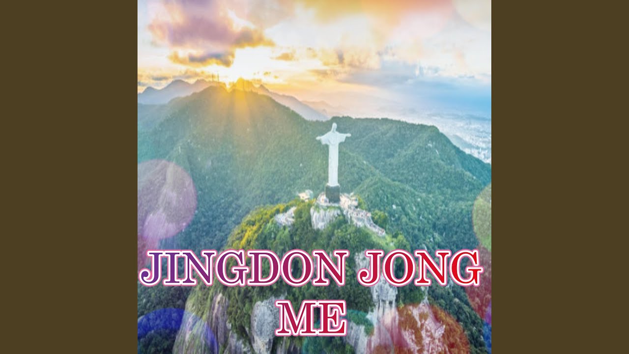 JINGDON JONG ME