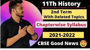 History 2nd Term Chapter wise Syllabus 2021 2022 | Detail analysis class 11 cbse |