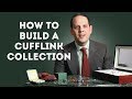 My Cufflinks & How To Build A Cufflink Collection - Gentleman's Gazette