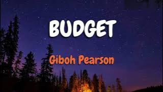 Giboh Pearson - Budget (Lyrics)