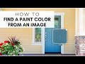 How to Find a Paint Color from an Image