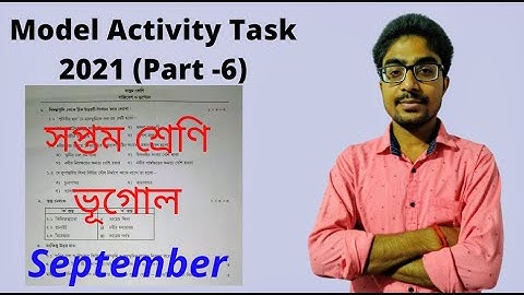 Model Activity Task Class 7 Geography September Part 6 2021 | Septemnber Maser Model Activity Task |