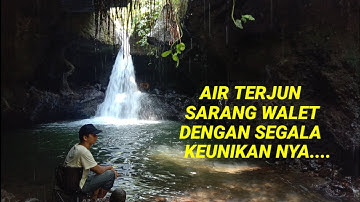 Perjalanan Liburan ke Air Terjun Sarang Walet di kembang kuning, Tetebatu