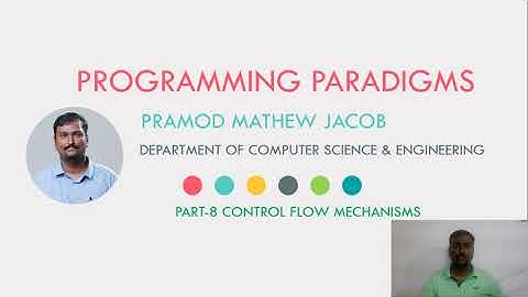 PROGRAMMING PARADIGMS | CONTROL FLOW MECHANISM | Part 8