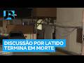 Discussão por latido de cachorro termina em morte na zona norte de São Paulo