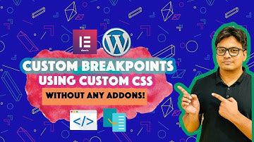 Elementor custom breakpoints: Solving Elementor responsive design problem