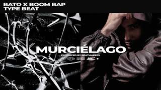 BATO Type Beat x BATO Boom Bap Type Beat - Murcielago