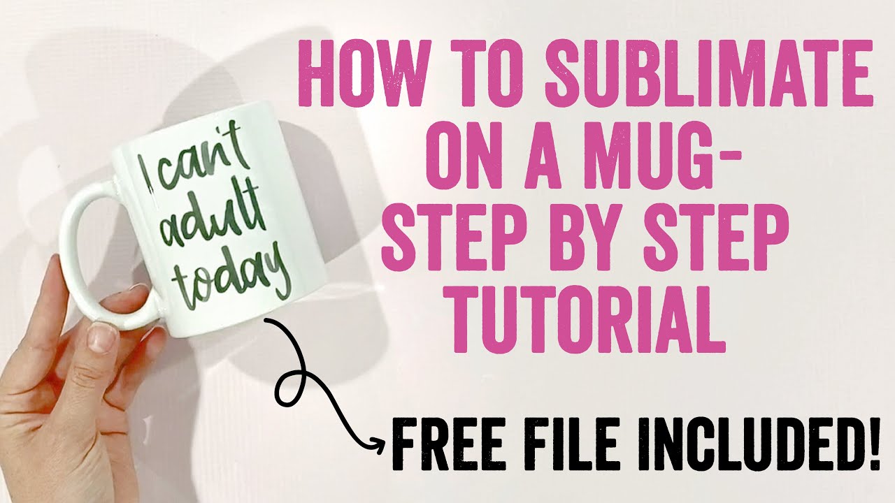 How To Sublimate On Mugs With Cricut: Sublimation Tutorial For Beginners 