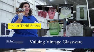 Pricing Vintage & Antique Glassware - Bowls, Cups, Pitchers, Bottles & more by Dr. Lori