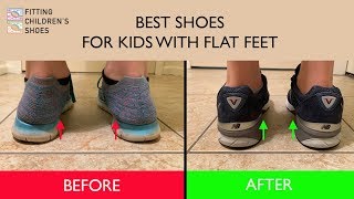 The Best Shoes for Kids with Flat Feet - Let's Improve Your Child's Posture
