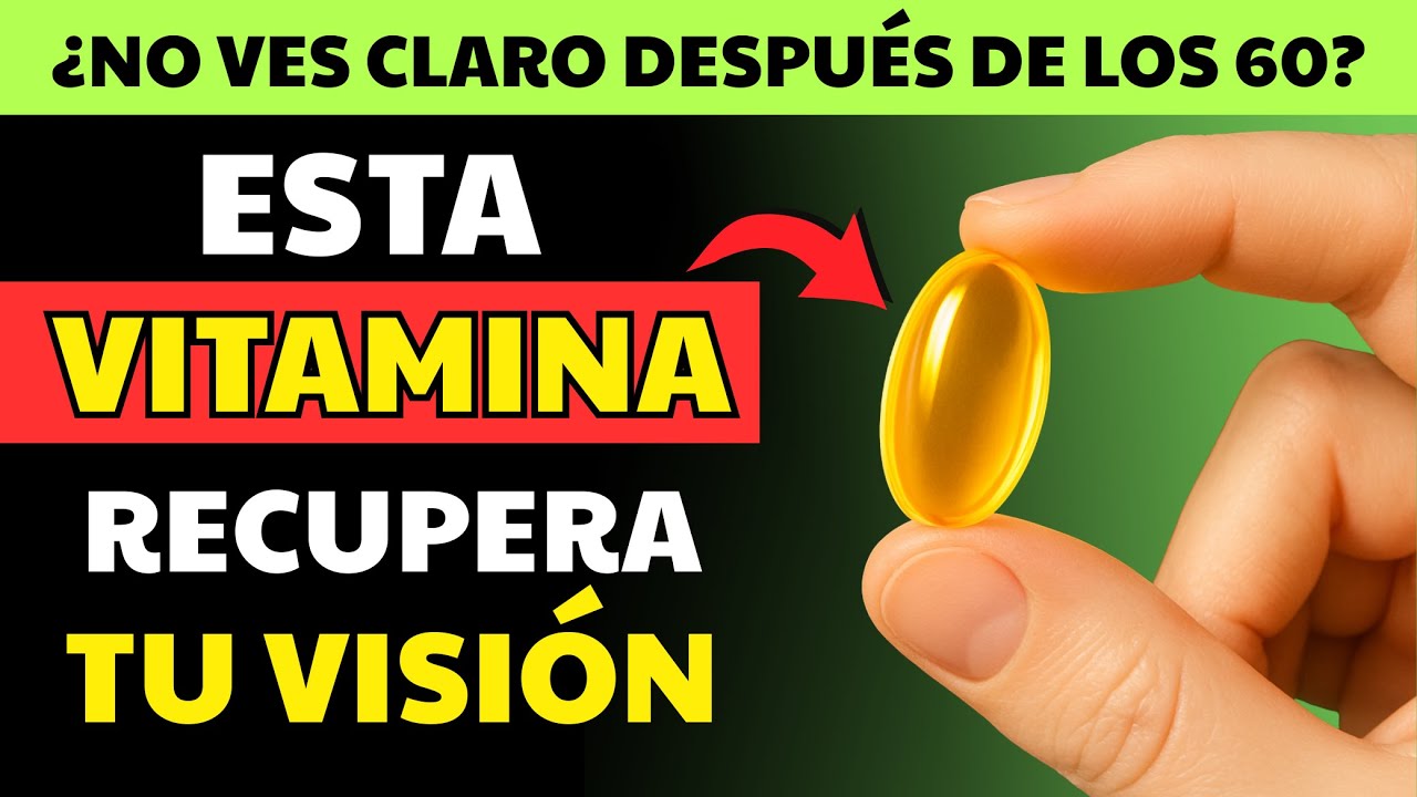 Las 3 vitaminas esenciales para recuperar la visión y reforzar los ojos ...