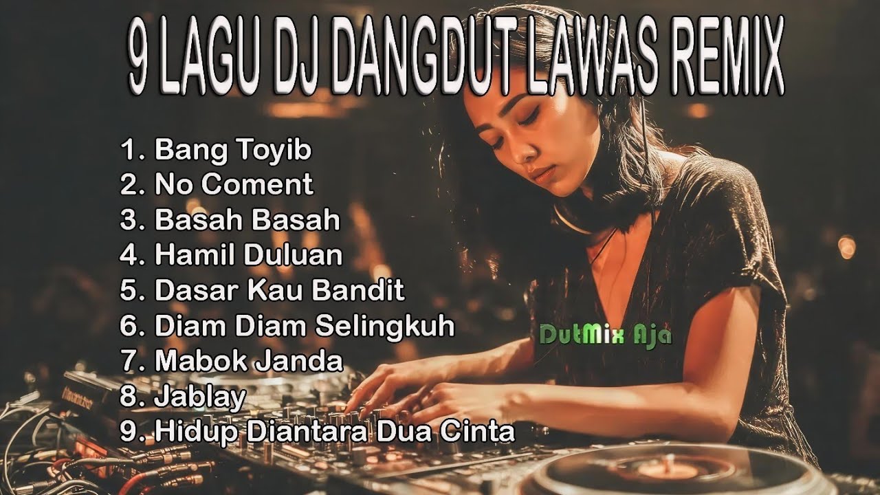 DJ DANGDUT SLOW BASS - BANG TOYIB - BASAH BASAH - MABOK JANDA FULL ALBUM TERBARU 2025