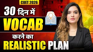 Cuet 2026 Complete Vocabulary In 30 Days Realistic Plan By Shipra Mishra