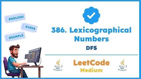 LeetCode 386. Lexicographical Numbers | DFS | Java
