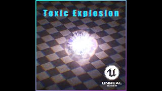 Real-Time VFX  Toxic Explosion (Unreal Engine)