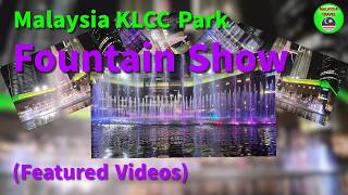 Kuala Lumpur City Centre ( KLCC ) Park - Fountain Show (Featured Videos) - Malaysia Travel 6 screenshot 1