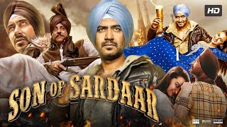 Son of Sardaar Full Movie HD | Ajay Devgan | Sanjay Dutt | Sonakshi Sinha | Juhi | Review & Facts