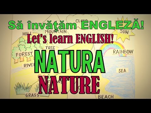 Sa invatam engleza - Cuvinte si Propozitii despre NATURA / NATURE - Let&rsquo;s Learn English