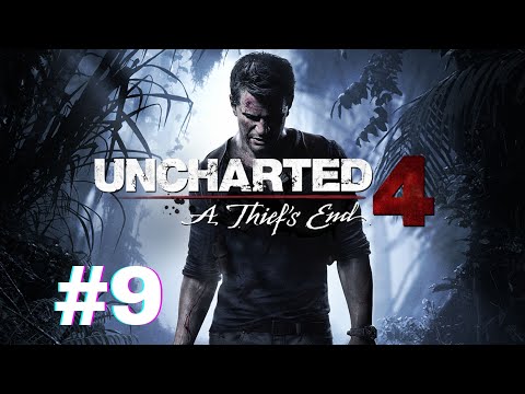 LIVE UNCHARTED 4 A THIEF´S END +18 #9 #FINAL