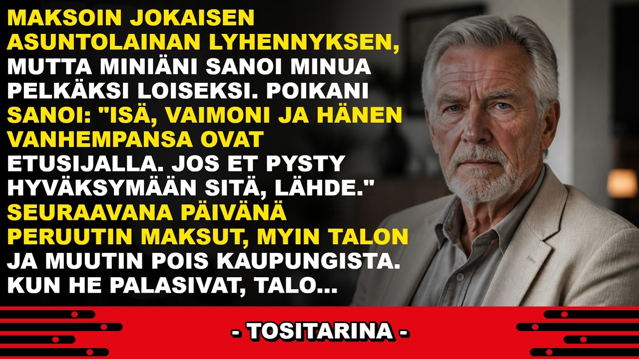 Vaimoni kuoleman jälkeen poikani ja miniäni muuttivat taloon, jonka olin rakentanut omin käsin, ja nyt miniäni osoitti minua sormella: ”Sinä olet pelkkä loinen.” Seisoin siinä, siinä talossa,...