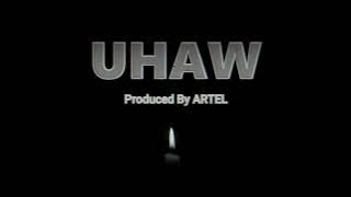 UHAW - ARTEL FEAT. DANI LOUI PROD BY ARTEL