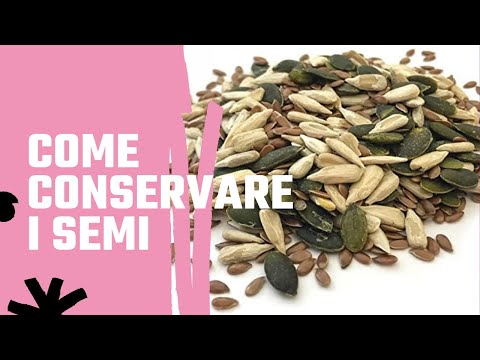 Video: Conservazione dei semi: come conservare i semi