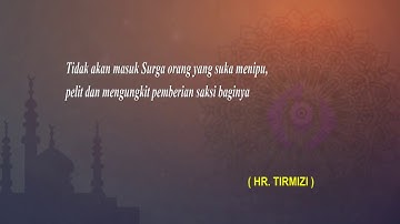 HADIST - PENIPU TIDAK AKAN MASUK SURGA
