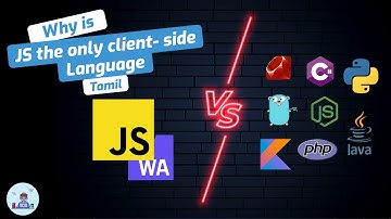 Why is JavaScript the only client-side language available? | Tamil Web Dev | TWD
