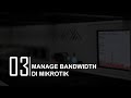 Cara Manage Bandwidth Di Mikrotik