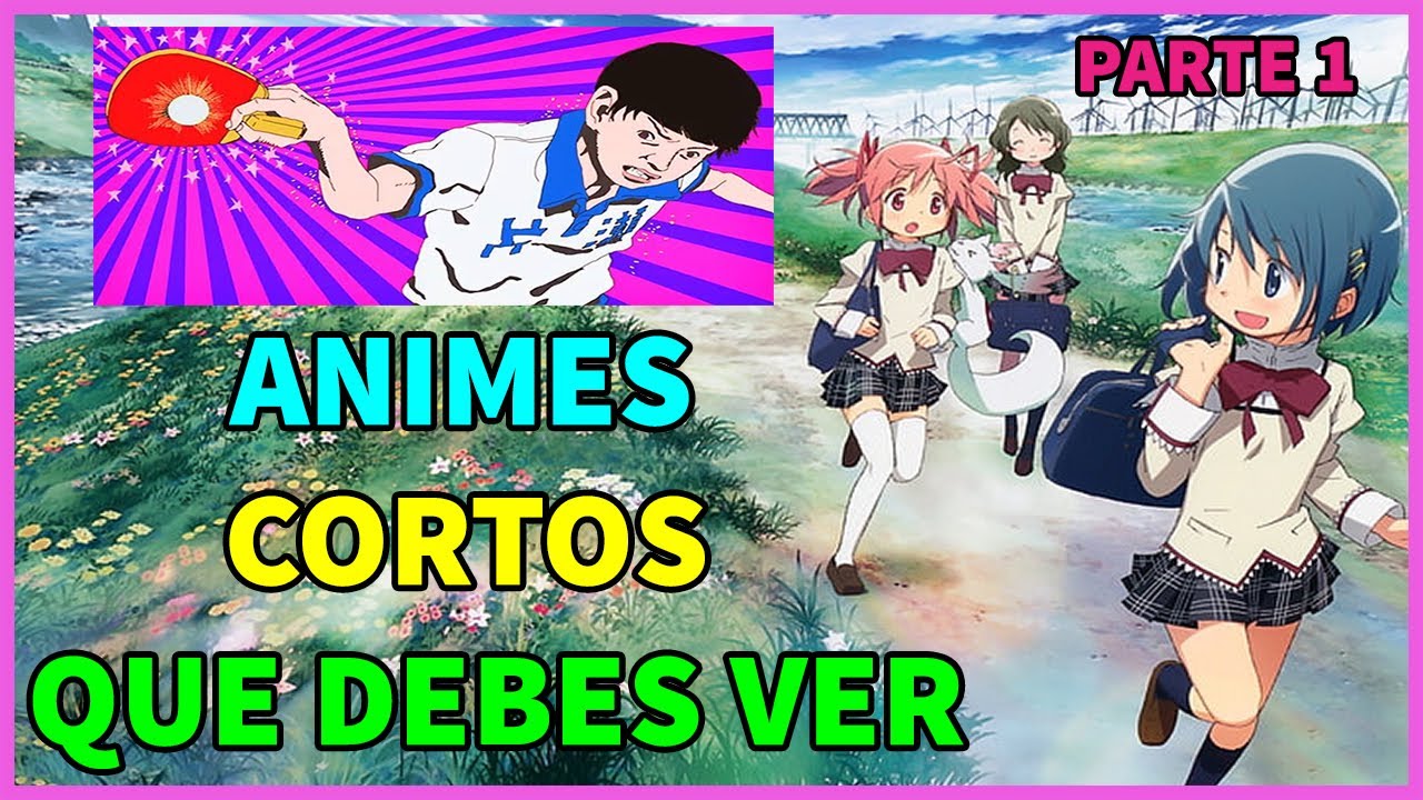 Anime cortos recomendados