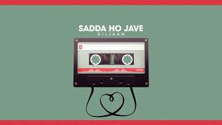 Diljaan || Sada Ho Jave || Sachin Ahuja || New song 2020