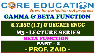 BETA FUNCTION | PART -  3 | SYIT | MUMBAI UNIVERSITY | DEGREE ENGG  | LECTURE SERIES | PROF ZAID