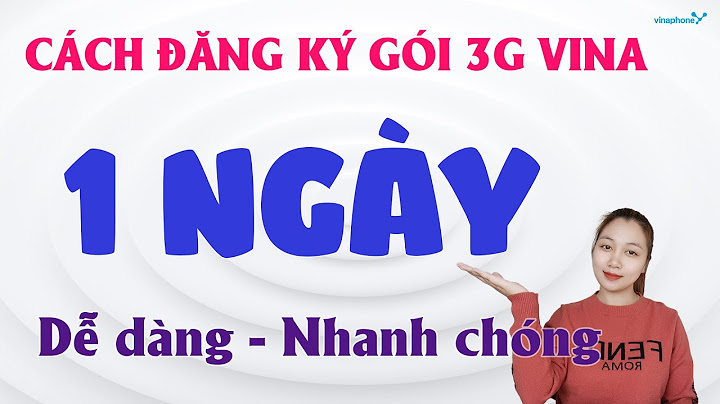 Hướng dẫn đăng ký 3g ngày vinaphone năm 2024